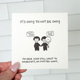 It's Okay to Not be Okay