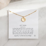 Let Them Mini Luna Necklace
