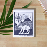 Follow Your True North | Linocut Empathy Card