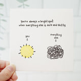 You’re Always a Bright Spot