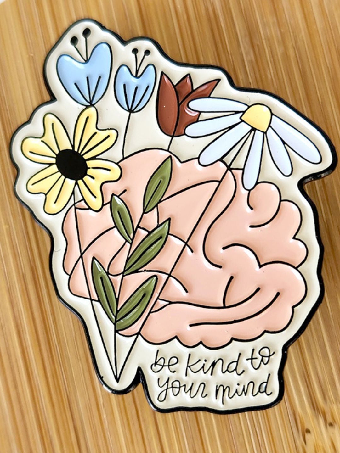 Be Kind to Your Mind | Enamel Pin
