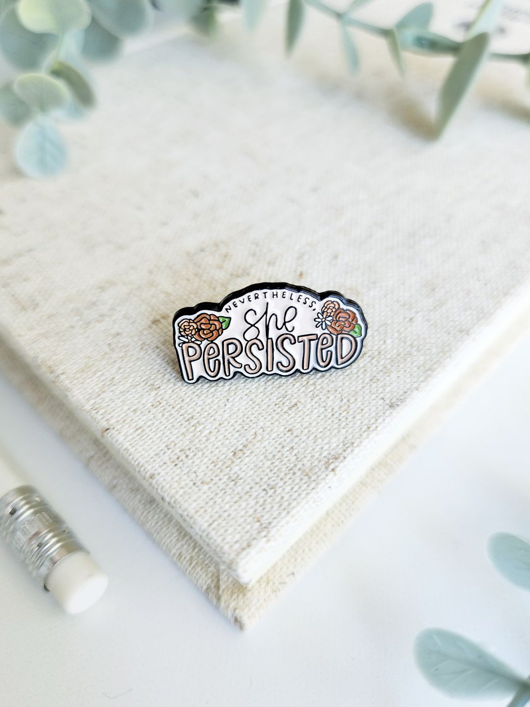 Nevertheless, She Persisted | Enamel Pin