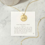 This Too Shall Pass | 3/4" Hammered Coin Necklace