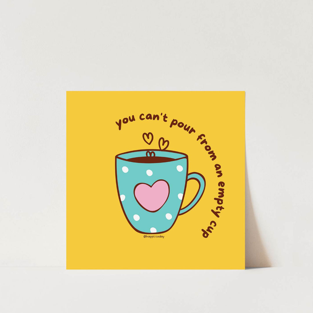 You Can't Pour from an Empty Cup | 10 Affirmation Cards