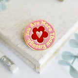 You are More Than Enough Enamel Pin  (500 points)