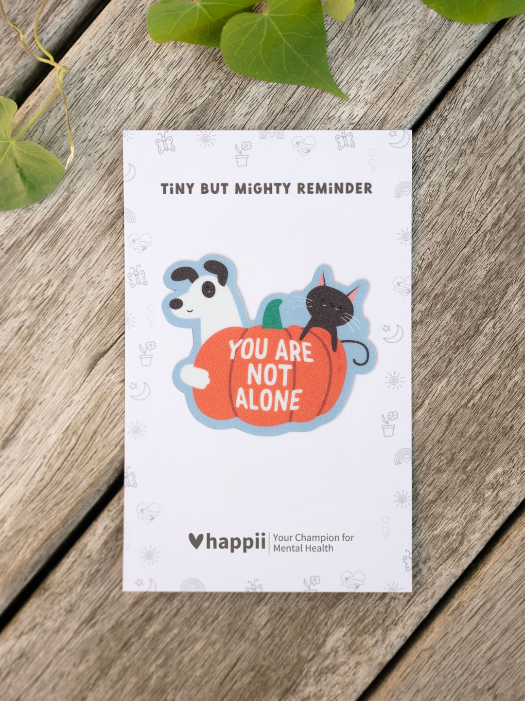 You are Not Alone Halloween Edition | Sensory Sticker