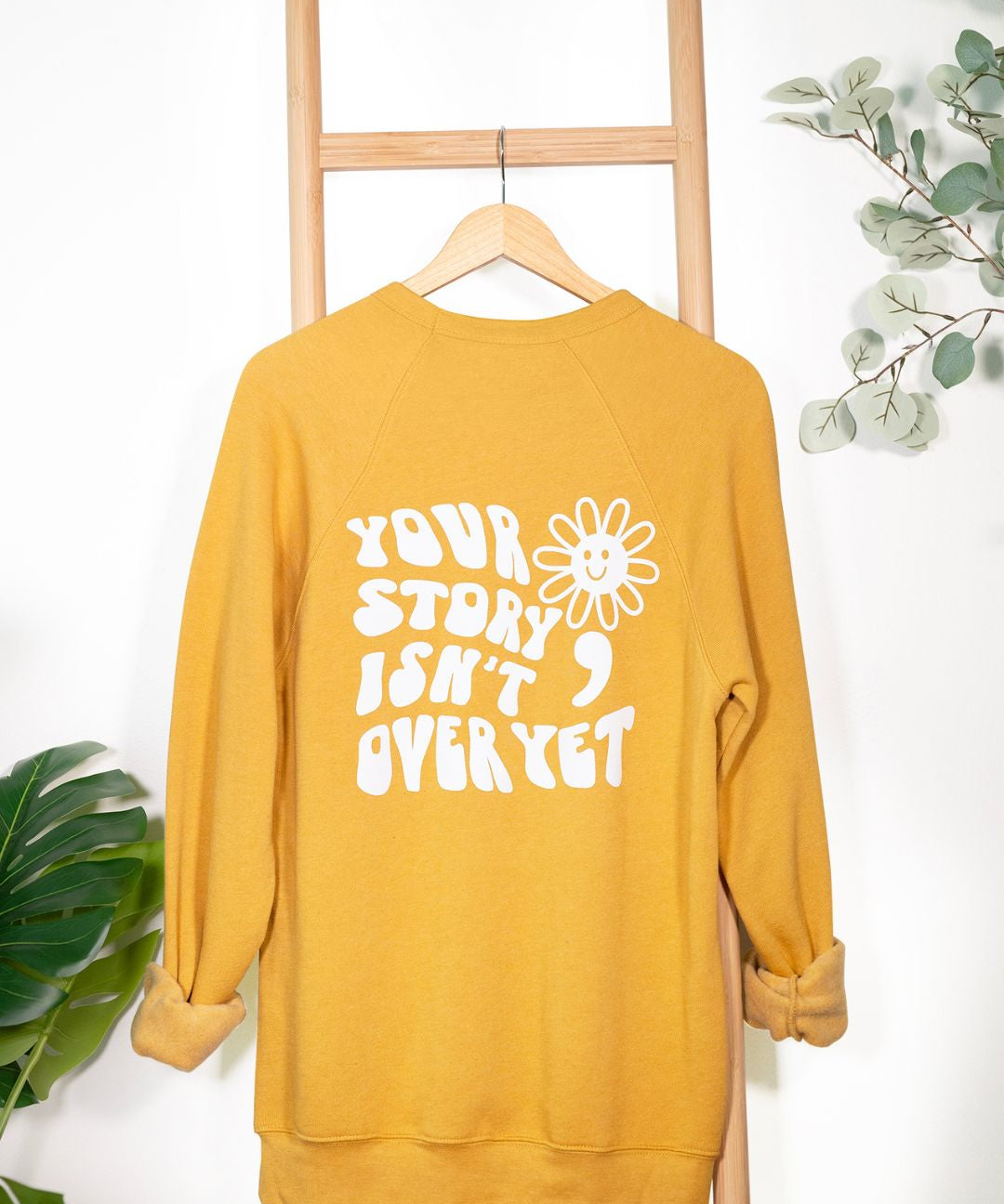 Your Story Isn't Over Yet Crewneck Sweatshirt