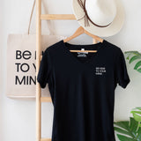 Be Kind to Your Mind V-Neck Shirt