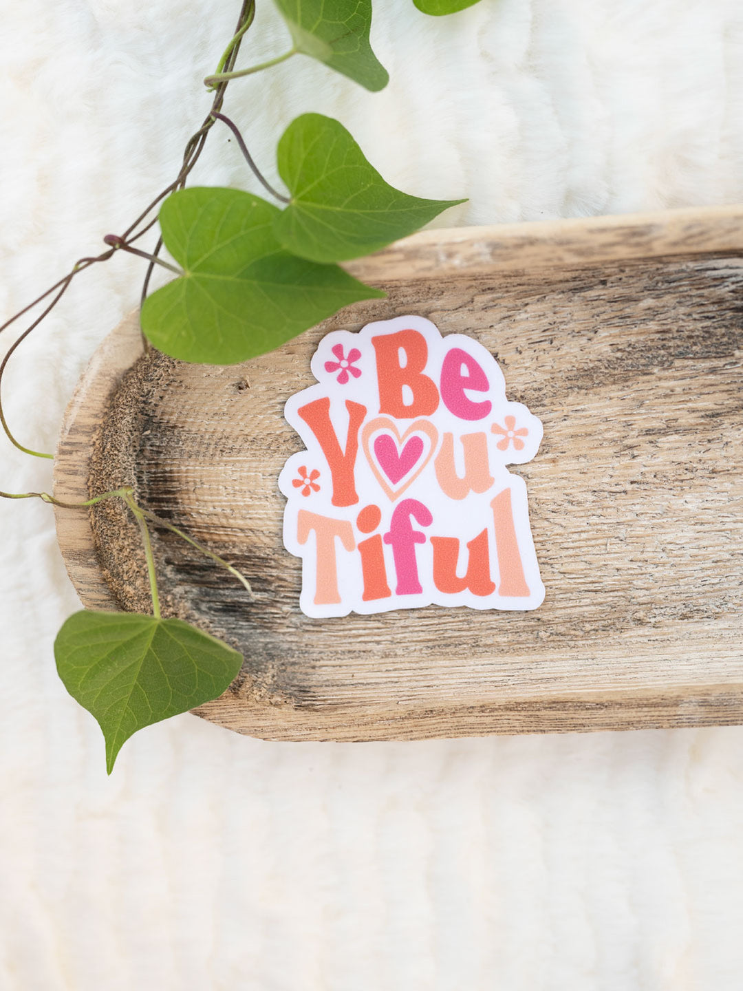 Be You Tiful | Sensory Sticker