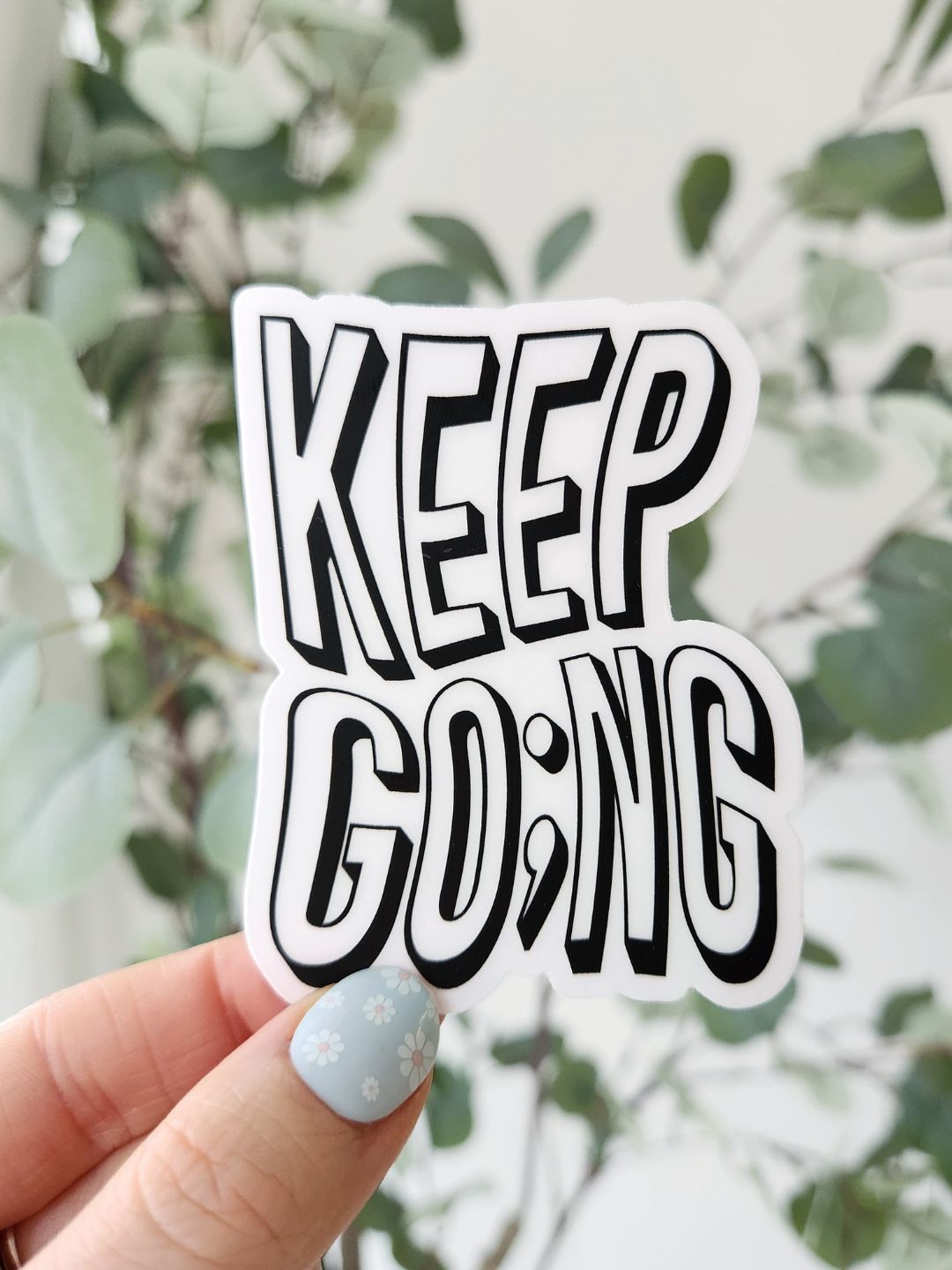 Keep Going Semicolon | Clear Sticker