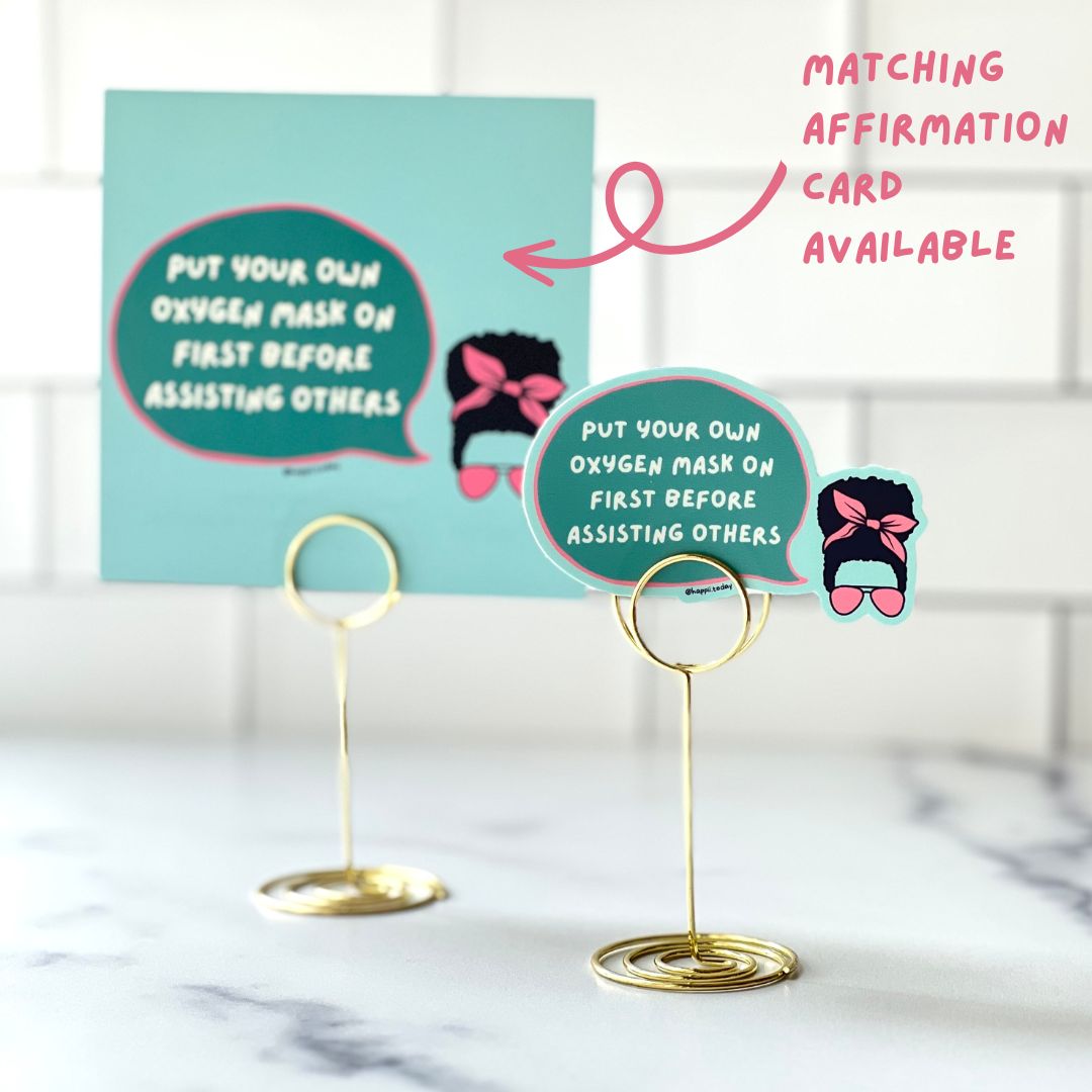 Put Your Oxygen Mask on First | Sticker