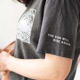 The Sun Will Rise Again | Positive Vibes Tee with Sleeve Affirmation