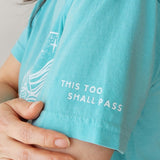 This Too Shall Pass | Positive Vibes Tee with Sleeve Affirmation