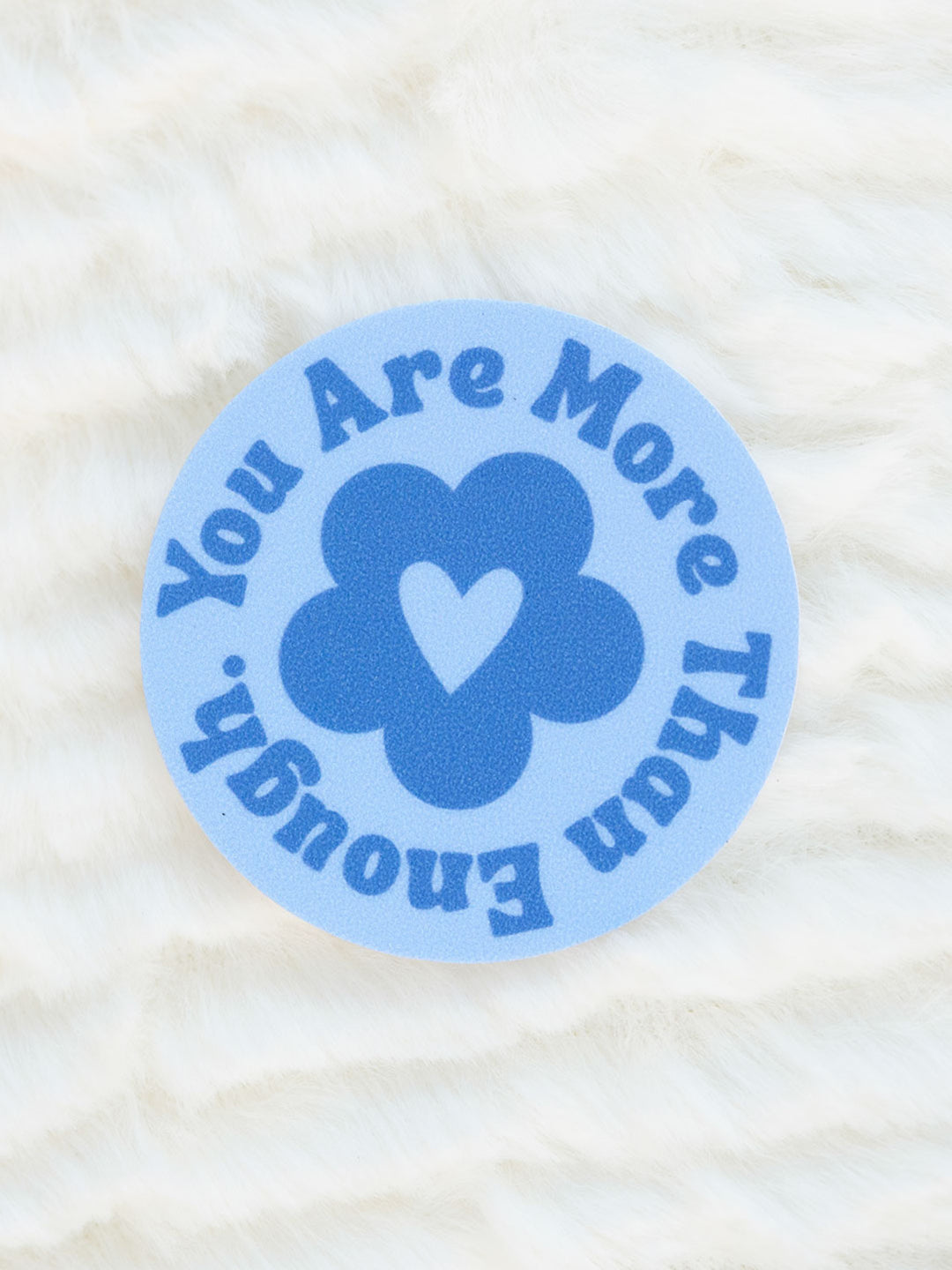 You Are More Than Enough | Sensory Sticker