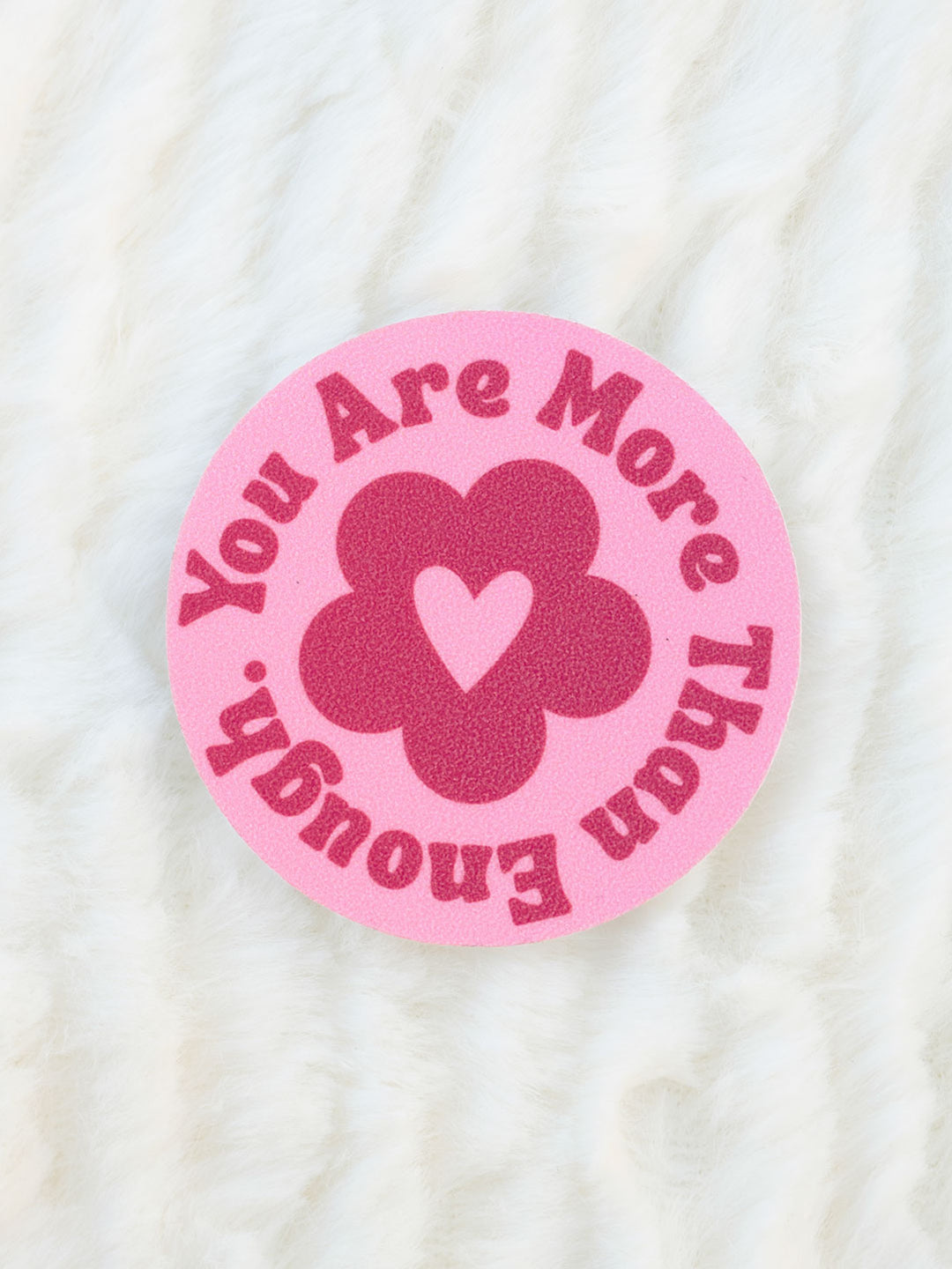 You Are More Than Enough | Sensory Sticker