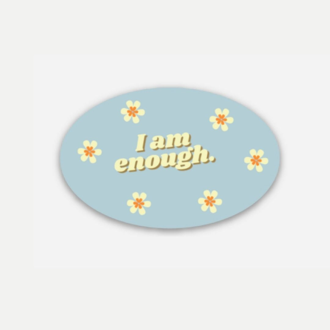 I am Enough | Sticker