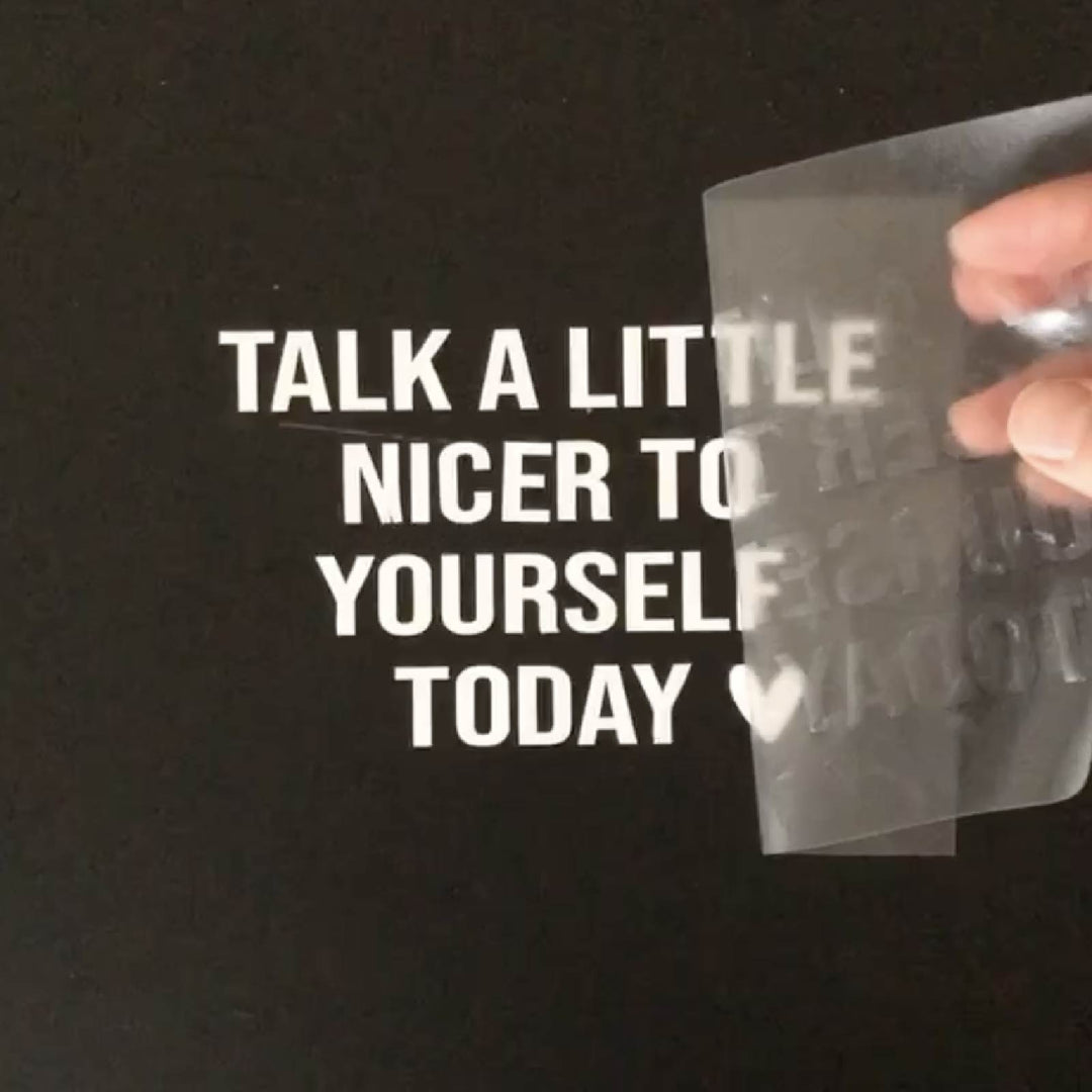 Talk a Little Nicer to Yourself Today | Transfer Sticker Decal