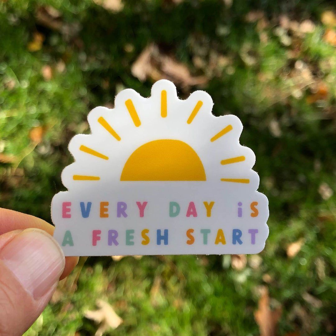 Every Day is a Fresh Start | Sticker