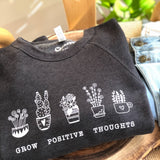 Grow Positive Thoughts Crewneck Sweatshirt