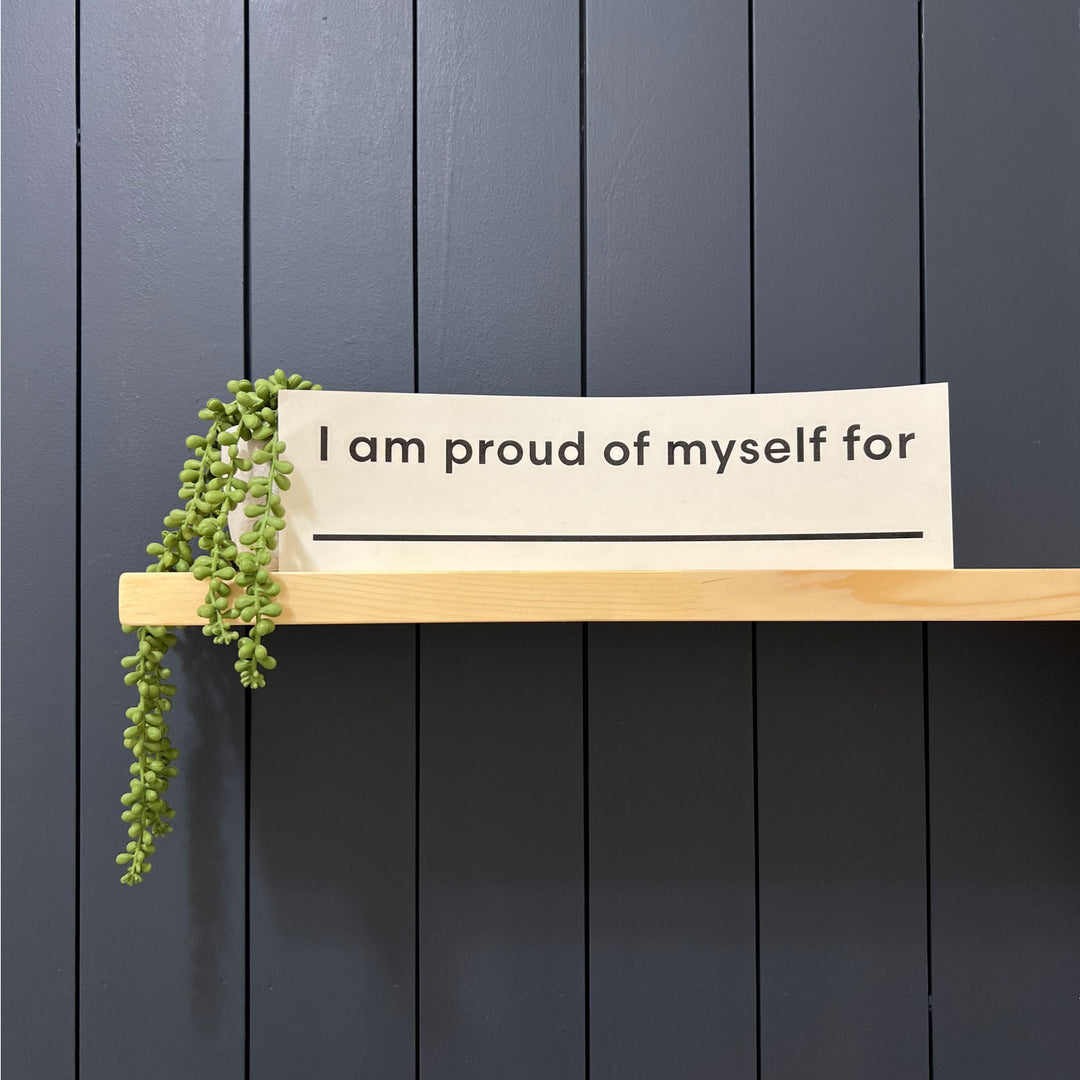 I am Proud of Myself for | Writable Mirror Sticker