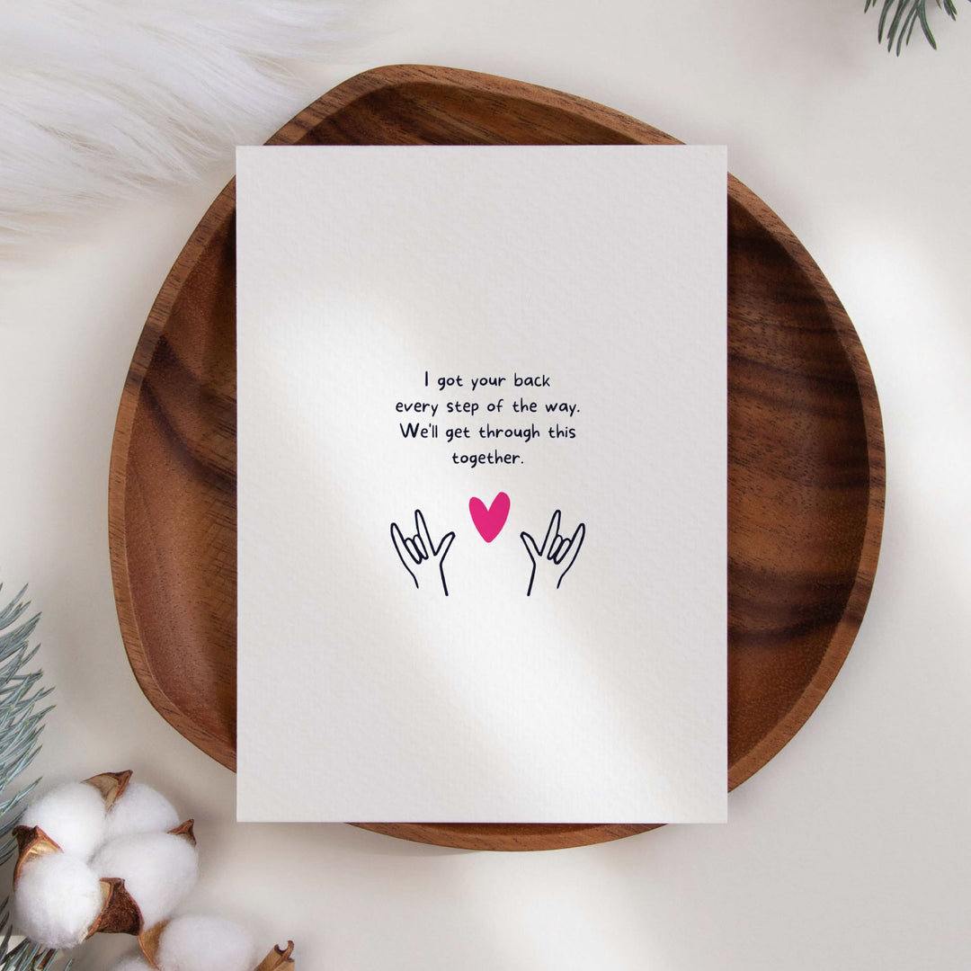 I Got Your Back | Empathy Card