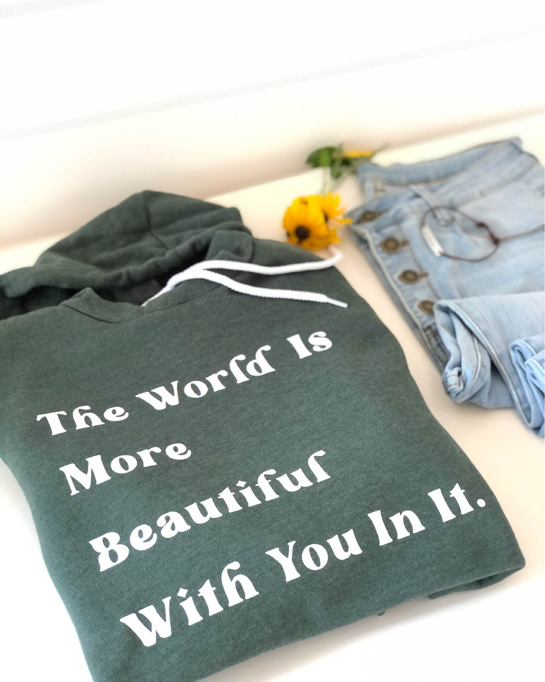 The World is More Beautiful With You In It | Unisex Eco Hoodie