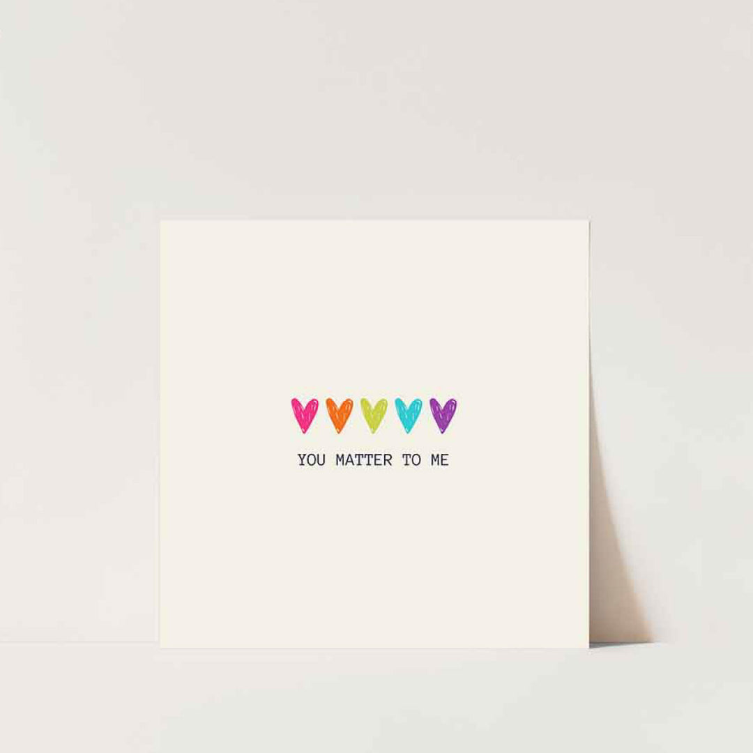 You Matter to Me | 10 Affirmation Cards
